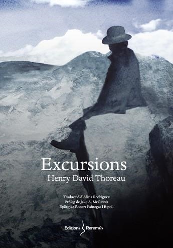 EXCURSIONS | 9788412057881 | THOREAU,HENRY DAVID | Llibreria Geli - Llibreria Online de Girona - Comprar llibres en català i castellà