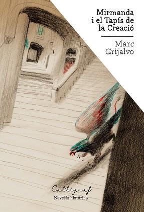 MIRMANDA I EL TAPÍS DE LA CREACIÓ | 9788412358308 | GRIJALVO,MARC | Llibreria Geli - Llibreria Online de Girona - Comprar llibres en català i castellà