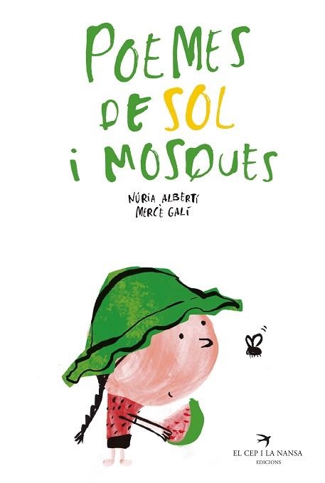 POEMES DE SOL I MOSQUES | 9788418522208 | ALBERTÍ,NÚRIA/GALÍ,MERCÈ | Llibreria Geli - Llibreria Online de Girona - Comprar llibres en català i castellà