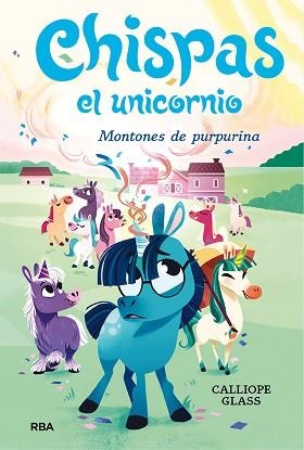 CHISPAS  EL UNICORNIO 2.MONTONES DE PURPURINA | 9788427222694 | GLASS,CALLIOPE | Llibreria Geli - Llibreria Online de Girona - Comprar llibres en català i castellà