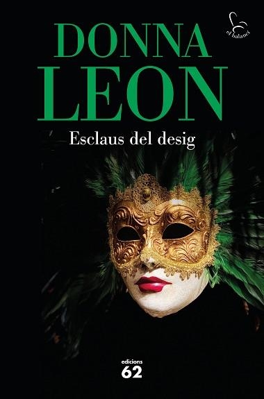 ESCLAUS DEL DESIG | 9788429779547 | LEON,DONNA | Llibreria Geli - Llibreria Online de Girona - Comprar llibres en català i castellà