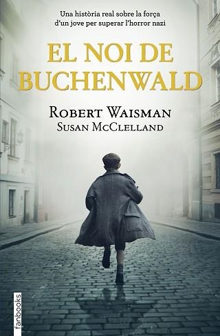 EL NOI DE BUCHENWALD | 9788418327513 | WAISMAN,ROBERT | Llibreria Geli - Llibreria Online de Girona - Comprar llibres en català i castellà