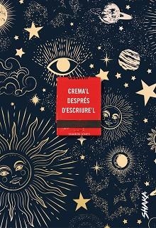 CREMA'L DESPRÉS D'ESCRIURE'L | 9788418456077 | JONES,SHARON | Llibreria Geli - Llibreria Online de Girona - Comprar llibres en català i castellà