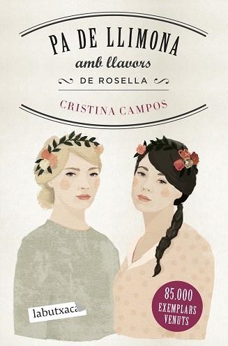 PA DE LLIMONA AMB LLAVORS DE ROSELLA | 9788418572401 | CAMPOS,CRISTINA | Llibreria Geli - Llibreria Online de Girona - Comprar llibres en català i castellà