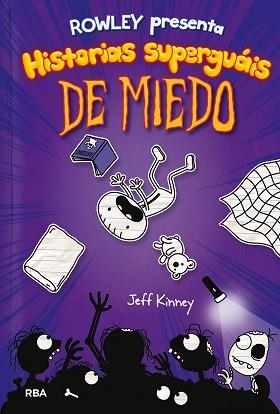 ROWLEY 3 PRESENTA HISTORIAS SUPERGUÁIS DE MIEDO | 9788427216419 | KINNEY,JEFF | Llibreria Geli - Llibreria Online de Girona - Comprar llibres en català i castellà