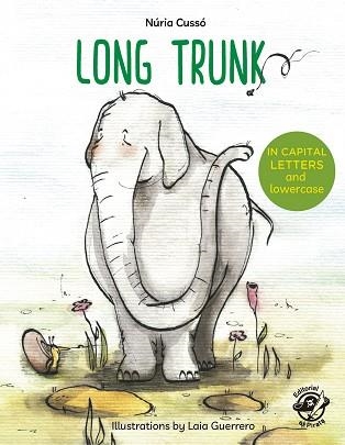 LONG TRUNK | 9788417210137 | CUSSÓ GRAU,NÚRIA | Llibreria Geli - Llibreria Online de Girona - Comprar llibres en català i castellà