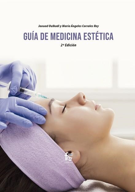 GUIA DE MEDICIAN ESTETICA(2ª EDICIÓN) | 9788418418556 | OULKADI,JAOUAD/CORRALES REY,Mª ANGELES | Llibreria Geli - Llibreria Online de Girona - Comprar llibres en català i castellà