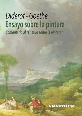 ENSAYO SOBRE LA PINTURA | 9788417930356 | DIDEROT,DENIS/GOETHE,JOHANN WOLFGANG | Llibreria Geli - Llibreria Online de Girona - Comprar llibres en català i castellà