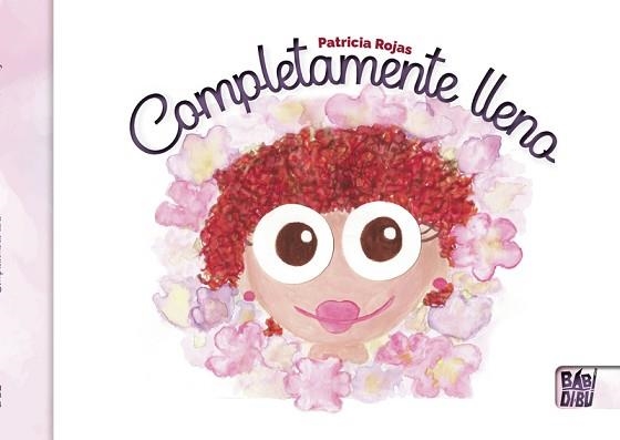 COMPLETAMENTE LLENO | 9788418649493 | ROJAS,PATRICIA | Llibreria Geli - Llibreria Online de Girona - Comprar llibres en català i castellà