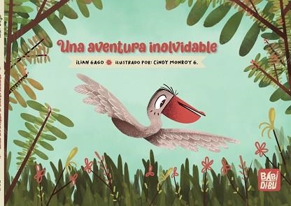 UNA AVENTURA INOLVIDABLE | 9788418649578 | GAGO,ILIAN | Llibreria Geli - Llibreria Online de Girona - Comprar llibres en català i castellà