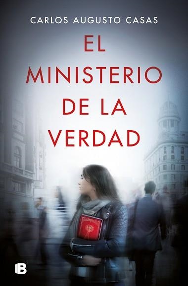 EL MINISTERIO DE LA VERDAD | 9788466669627 | CASAS,CARLOS AUGUSTO | Llibreria Geli - Llibreria Online de Girona - Comprar llibres en català i castellà