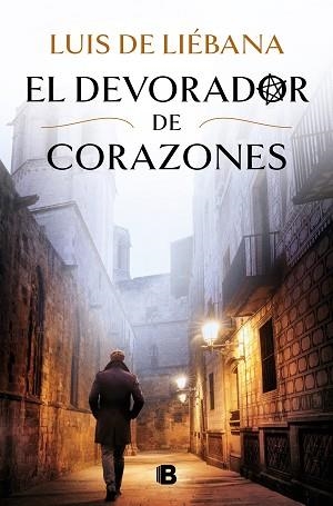 EL DEVORADOR DE CORAZONES | 9788466669665 | DE LIÉBANA,LUIS | Llibreria Geli - Llibreria Online de Girona - Comprar llibres en català i castellà