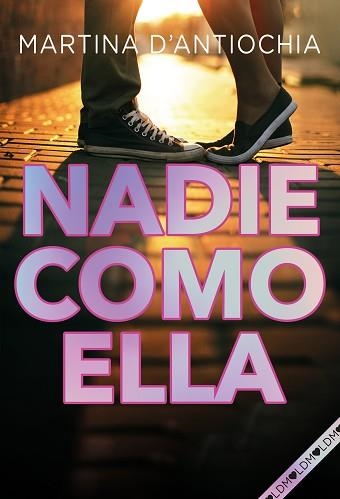 NADIE COMO ELLA | 9788418038204 | D'ANTIOCHIA,MARTINA | Llibreria Geli - Llibreria Online de Girona - Comprar llibres en català i castellà