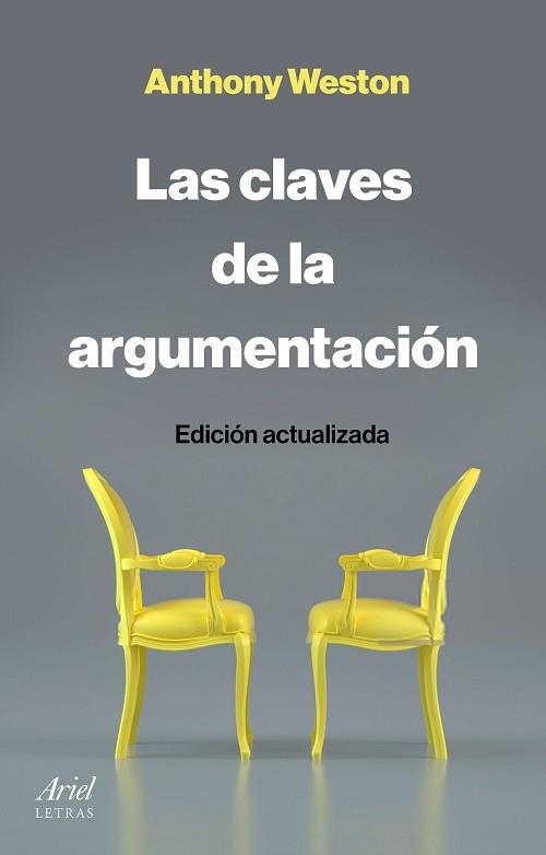 LAS CLAVES DE LA ARGUMENTACIÓN | 9788434433540 | WESTON, ANTHONY | Llibreria Geli - Llibreria Online de Girona - Comprar llibres en català i castellà