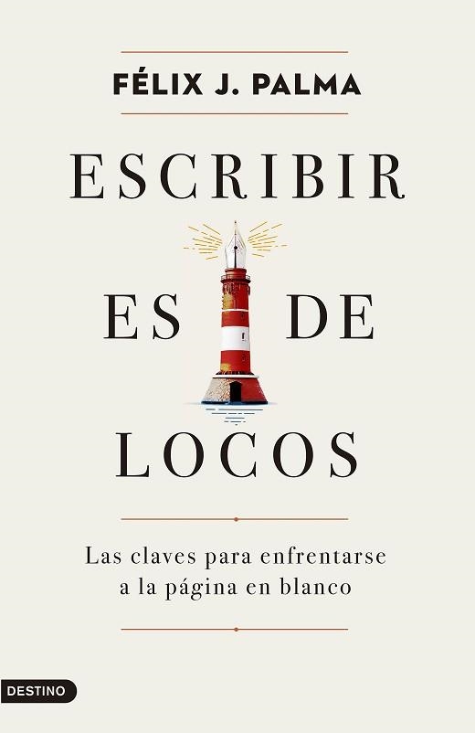 ESCRIBIR ES DE LOCOS | 9788423357574 | PALMA, FÉLIX J. | Llibreria Geli - Llibreria Online de Girona - Comprar llibres en català i castellà