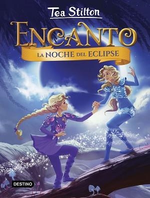 LA NOCHE DEL ECLIPSE | 9788408232131 | STILTON, TEA | Llibreria Geli - Llibreria Online de Girona - Comprar llibres en català i castellà