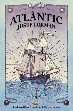 ATLÀNTIC | 9788466427890 | LORMAN,JOSEP | Llibreria Geli - Llibreria Online de Girona - Comprar llibres en català i castellà