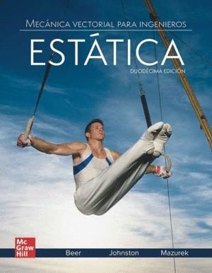 MECÁNICA VECTORIAL PARA INGENIEROS.ESTÁTICA(12ª EDICIÓN 2021) | 9781456287603 | BEER,FERDINAND P. | Llibreria Geli - Llibreria Online de Girona - Comprar llibres en català i castellà