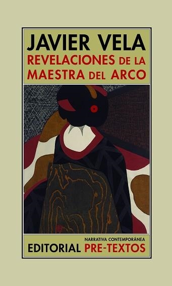 REVELACIONES DE LA MAESTRA DEL ARCO | 9788418178795 | VELA,JAVIER | Libreria Geli - Librería Online de Girona - Comprar libros en catalán y castellano