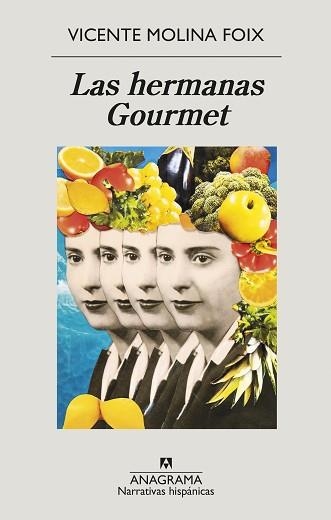 LAS HERMANAS GOURMET | 9788433999269 | MOLINA FOIX,VICENTE | Llibreria Geli - Llibreria Online de Girona - Comprar llibres en català i castellà