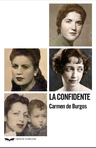 LA CONFIDENTE | 9788483447963 | DE BURGOS,CARMEN | Llibreria Geli - Llibreria Online de Girona - Comprar llibres en català i castellà