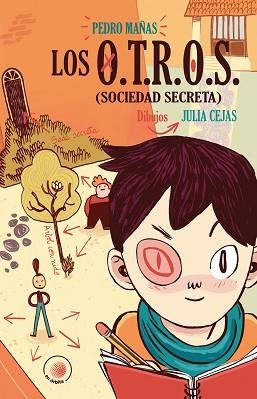 LOS O.T.R.O.S.(SOCIEDAD SECRETA) | 9788491424659 | MAÑAS,PEDRO | Llibreria Geli - Llibreria Online de Girona - Comprar llibres en català i castellà