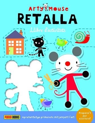 ARTY MOUSE-RETALLA | 9788413347394 | Llibreria Geli - Llibreria Online de Girona - Comprar llibres en català i castellà