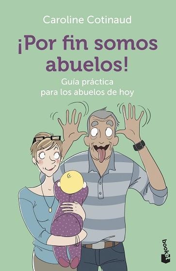 POR FIN SOMOS ABUELOS!.GUÍA PRÁCTICA PARA LOS ABUELOS DE HOY | 9788408227533 | COTINAUD,CAROLINE | Llibreria Geli - Llibreria Online de Girona - Comprar llibres en català i castellà