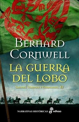 LA GUERRA DEL LOBO(SAJONES,VIKINGOS Y NORMANDOS XI) | 9788435063487 | CORNWELL,BERNARD | Llibreria Geli - Llibreria Online de Girona - Comprar llibres en català i castellà