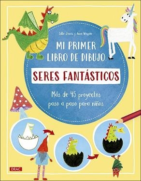 MI PRIMER LIBRO DE DIBUJO. SERES FANTÁSTICOS | 9788498746846 | JANAS,SILKE/WAGNER,ANNA | Llibreria Geli - Llibreria Online de Girona - Comprar llibres en català i castellà