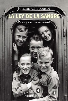 LA LEY DE LA SANGRE.PENSAR Y ACTUAR COMO UN NAZI | 9788413623573 | CHAPOUTOT,JOHANN | Llibreria Geli - Llibreria Online de Girona - Comprar llibres en català i castellà