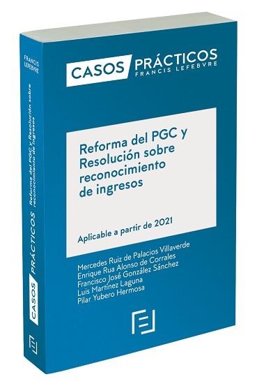 REFORMA DEL PGC Y RESOLUCIÓN SOBRE RECONOCIMIENTO DE INGRESOS(CASOS PRÁCTICOS) | 9788418405952 |   | Llibreria Geli - Llibreria Online de Girona - Comprar llibres en català i castellà