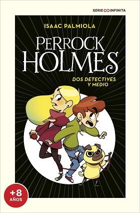 DOS DETECTIVES Y MEDIO | 9788418594496 | PALMIOLA,ISAAC | Llibreria Geli - Llibreria Online de Girona - Comprar llibres en català i castellà