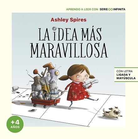 LA IDEA MÁS MARAVILLOSA(EDICIÓN ESCOLAR) | 9788448858247 | SPIRES,ASHLEY | Llibreria Geli - Llibreria Online de Girona - Comprar llibres en català i castellà