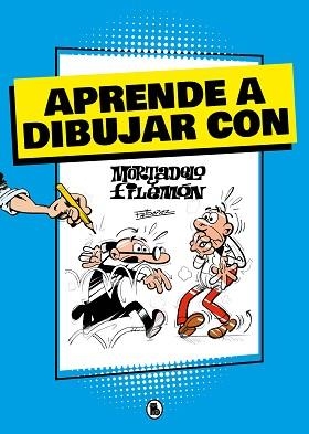 APRENDE A DIBUJAR CON MORTADELO Y FILEMÓN (MORTADELO Y FILEMÓN. ACTIVIDADES) | 9788402425430 | IBÁÑEZ,FRANCISCO | Llibreria Geli - Llibreria Online de Girona - Comprar llibres en català i castellà