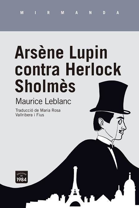 ARSÈNE LUPIN CONTRA HERLOCK SHOLMÈS | 9788416987924 | LEBLANC, MAURICE | Llibreria Geli - Llibreria Online de Girona - Comprar llibres en català i castellà