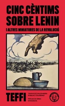 CINC CÈNTIMS SOBRE LENIN | 9788412316537 | TEFFI | Llibreria Geli - Llibreria Online de Girona - Comprar llibres en català i castellà