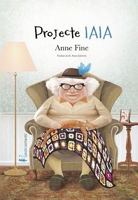 PROJECT IAIA | 9788418451553 | FINE,ANNE | Llibreria Geli - Llibreria Online de Girona - Comprar llibres en català i castellà