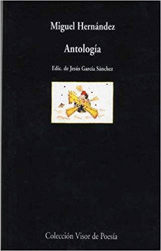 ANTOLOGIA(MIGUEL HERNANDEZ) | 9788475225463 | HERNANDEZ,MIGUEL | Llibreria Geli - Llibreria Online de Girona - Comprar llibres en català i castellà