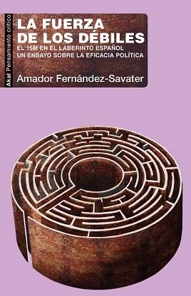 LA FUERZA DE LOS DÉBILES | 9788446050902 | FERNÁNDEZ-SAVATER,AMADOR | Llibreria Geli - Llibreria Online de Girona - Comprar llibres en català i castellà