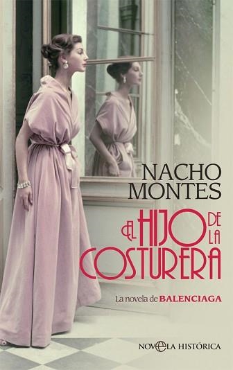 EL HIJO DE LA COSTURERA | 9788413841113 | MONTES,NACHO | Llibreria Geli - Llibreria Online de Girona - Comprar llibres en català i castellà