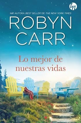 LO MEJOR DE NUESTRAS VIDAS | 9788413753027 | CARR,ROBYN | Llibreria Geli - Llibreria Online de Girona - Comprar llibres en català i castellà