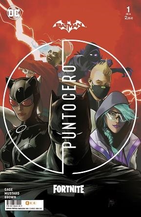 BATMAN/FORTNITE.PUNTO CERO-01/06 | 9788418660009 | MUSTARD, DONALD/N. GAGE, CHRISTOS | Llibreria Geli - Llibreria Online de Girona - Comprar llibres en català i castellà