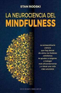 LA NEUROCIENCIA DEL MINDFULNESS | 9788491117452 | RODSKI,STAN | Llibreria Geli - Llibreria Online de Girona - Comprar llibres en català i castellà