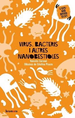 VIRUS,BACTERIS I ALTRES NANOBESTIOLES | 9788413581187 | CORONEL,VALENTÍN | Llibreria Geli - Llibreria Online de Girona - Comprar llibres en català i castellà