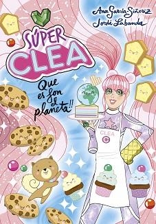 SÚPER CLEA 2 QUE ES FON EL PLANETA! (SÈRIE SÚPER CLEA 2) | 9788418038129 | GARCÍA-SIÑERIZ,ANA/LABANDA,JORDI | Llibreria Geli - Llibreria Online de Girona - Comprar llibres en català i castellà