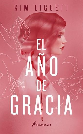 EL AÑO DE GRACIA | 9788418174186 | LIGGETT,KIM | Llibreria Geli - Llibreria Online de Girona - Comprar llibres en català i castellà