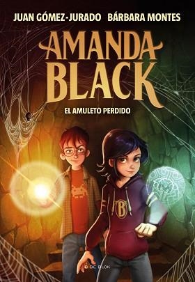 AMANDA BLACK-2.EL AMULETO PERDIDO  | 9788418054327 | GÓMEZ-JURADO,JUAN/MONTES,BÁRBARA | Libreria Geli - Librería Online de Girona - Comprar libros en catalán y castellano