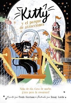 KITTY Y EL PARQUE DE ATRACCIONES | 9788420451664 | HARRISON,PAULA | Llibreria Geli - Llibreria Online de Girona - Comprar llibres en català i castellà