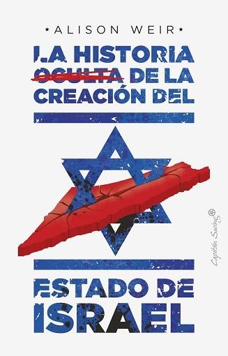 LA HISTORIA OCULTA DE LA CREACION DEL ESTADO DE ISRAEL | 9788412351484 | WEIR,ALISON | Llibreria Geli - Llibreria Online de Girona - Comprar llibres en català i castellà